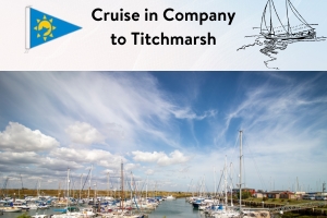 Cruise in Company to Titchmarsh Marina